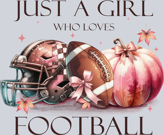 DTF Transfer Football - Just a Girl who loves Football