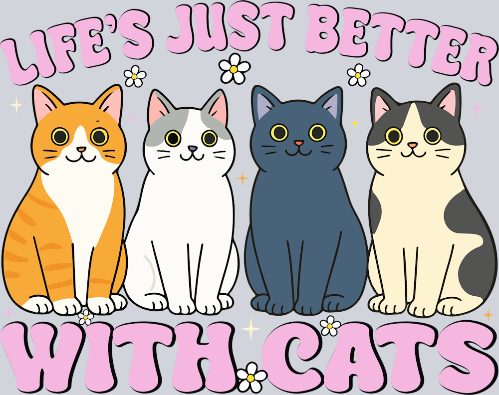 DTF Transfer Mental Health - Life's Just Better with Cats