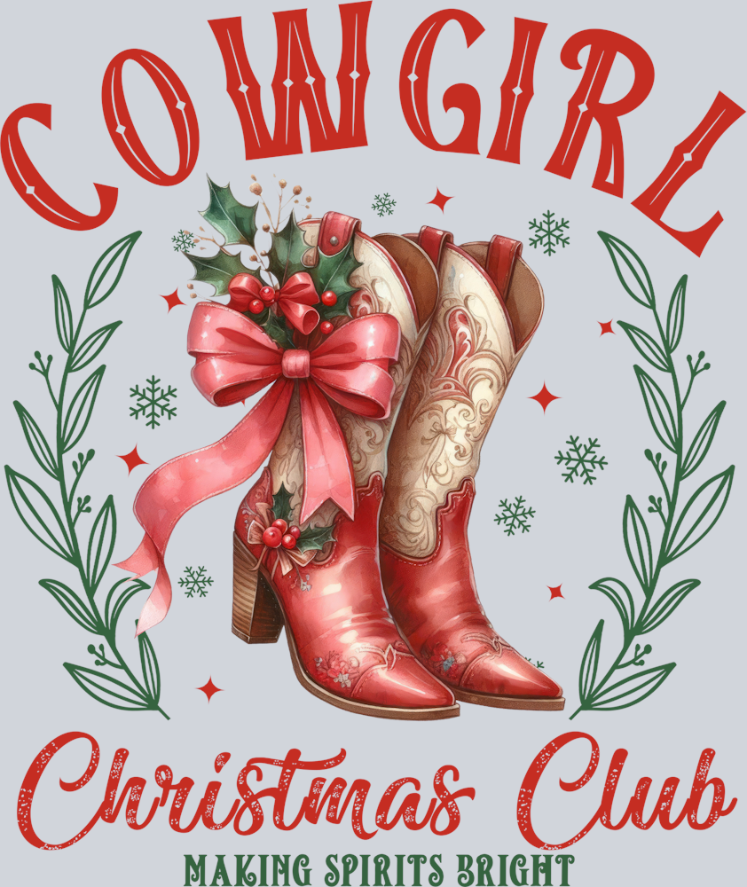 DTF Transfer Christmas - Cowgirl Christmas Club Making Spirits Bright
