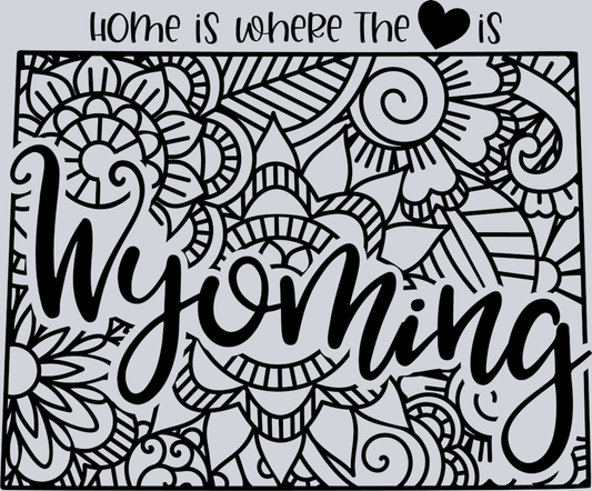 DTF Transfer Wyoming - Home is where the Heart is