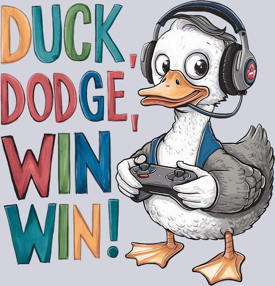 DTF Transfer Fowl - Duck Dodge Win Win