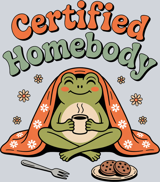 DTF Transfer Mental Health - Certified Homebody