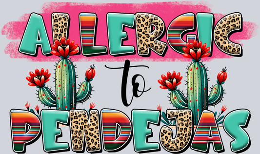DTF Transfer Cinco de Mayo - Alergic to Pendejas