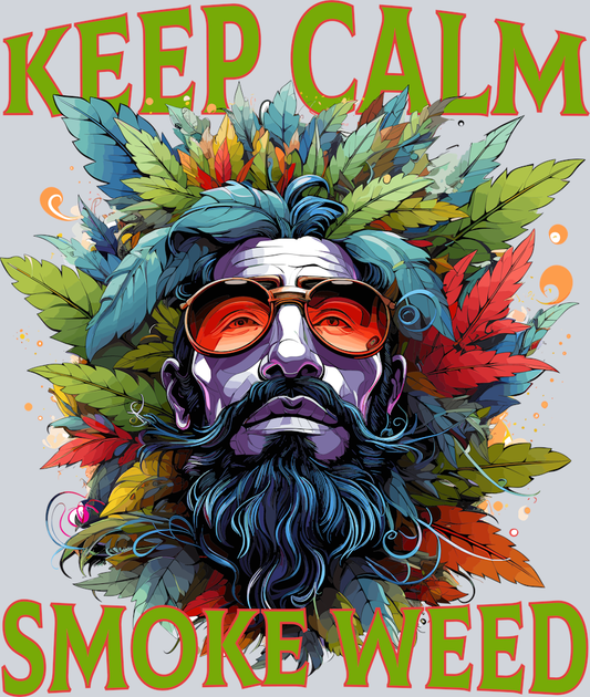 DTF Transfer 420 - Keep Calm Smoke Weed