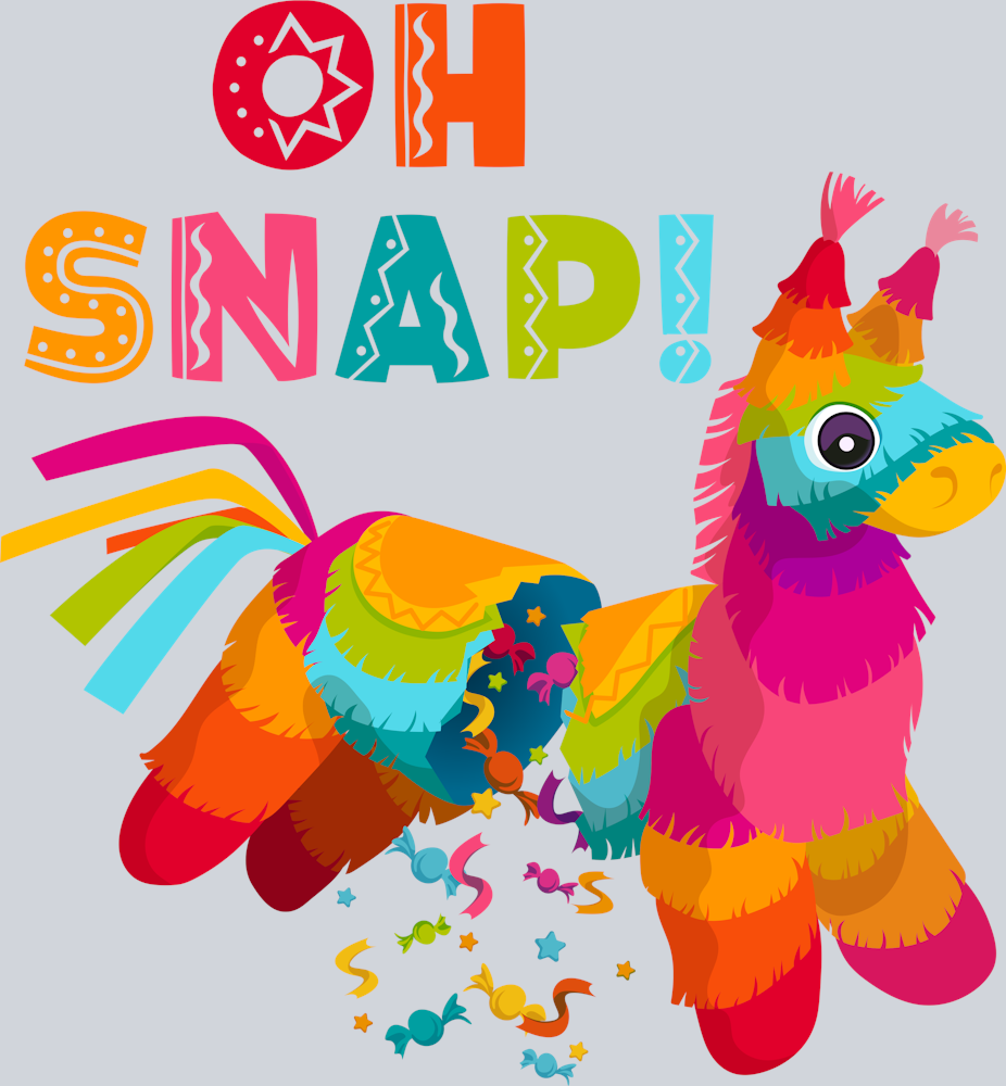 DTF Transfer Cinco de Mayo - Oh Snap
