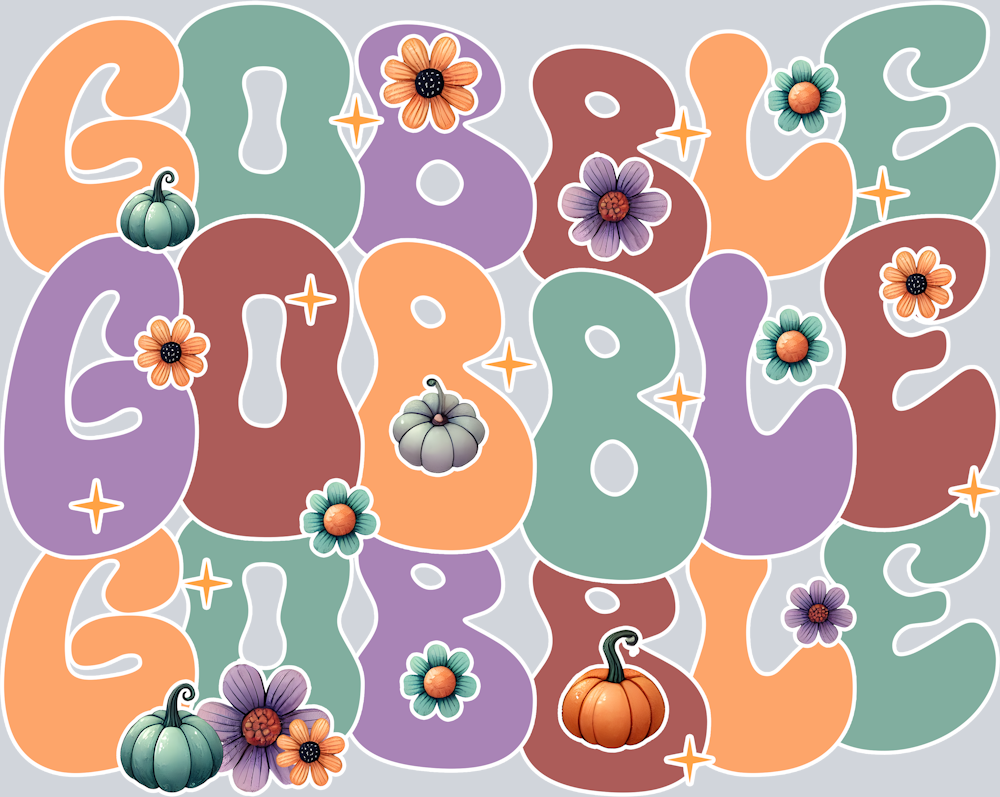 Thanksgiving - Gobble Gobble Gobble