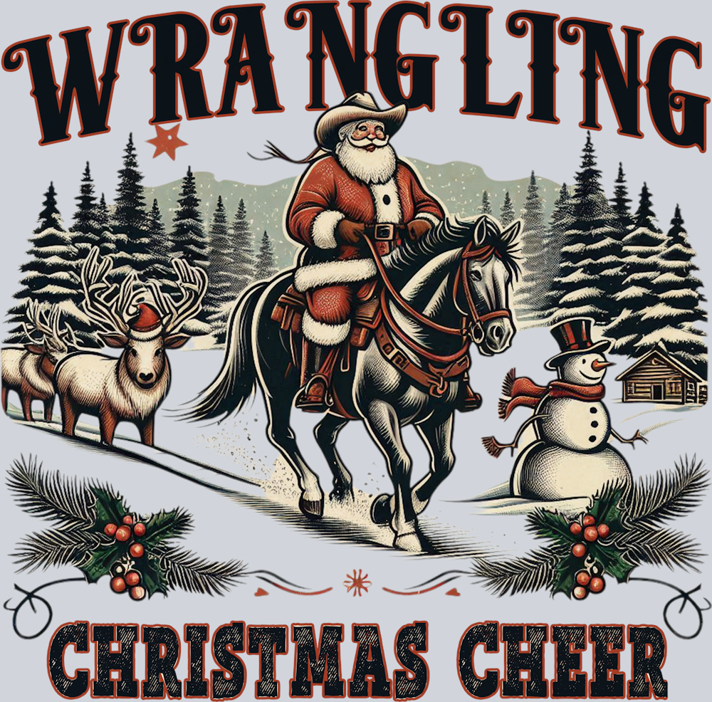 DTF Transfer Christmas - Wrangling Christmas Cheer