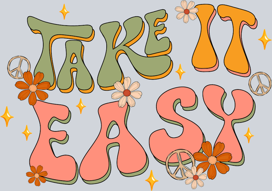 DTF Transfer Mental Health - Take it Easy