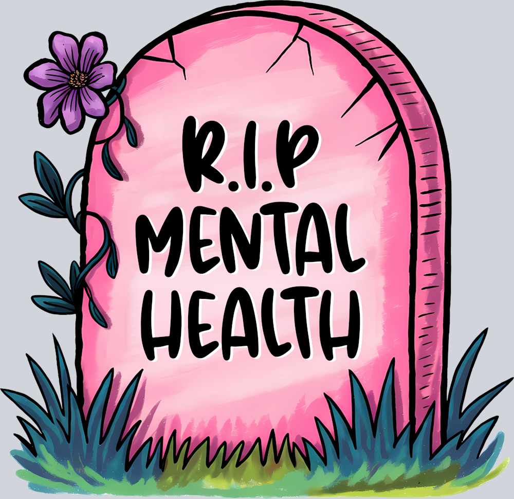 DTF Transfer Mental Health - RIP Mental Health
