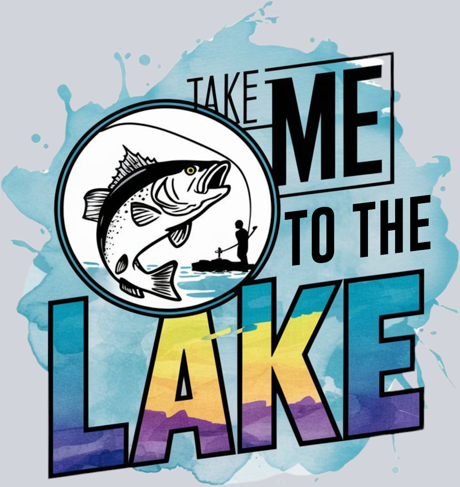 DTF Transfer Fishing - Take me to the Lake