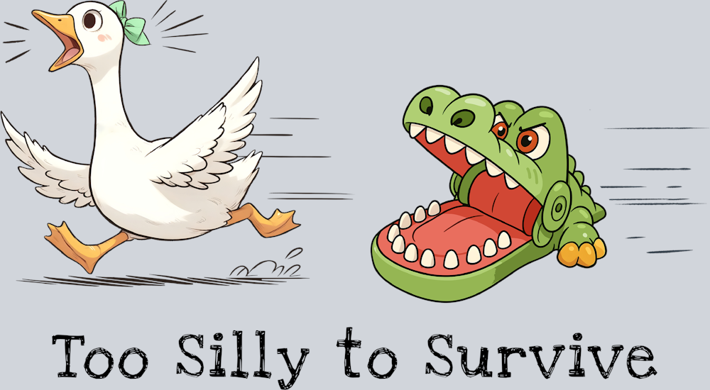 DTF Transfer Fowl - Too Silly to Survive