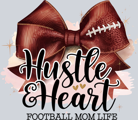 DTF Transfer Football - Hustle & Heart Football Mom Life