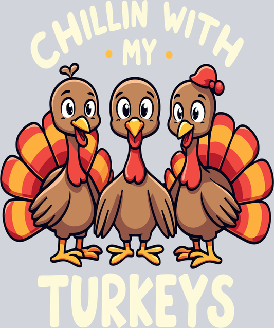 Thanksgiving - Chillin with my Turkeys