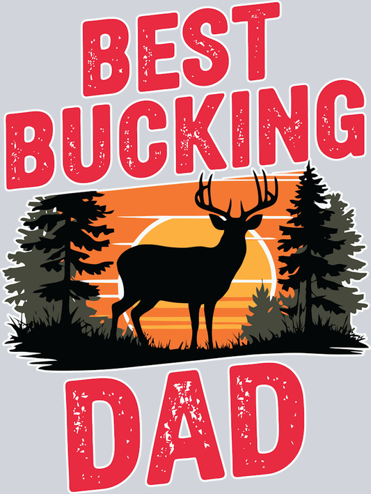 DTF Transfer Hunting - Best Bucking Dad