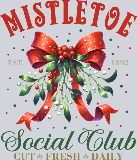 DTF Transfer Christmas - Mistletoe Social Club