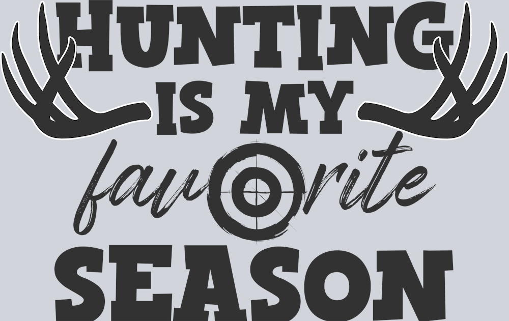DTF Transfer Hunting - Hunting is my Favorite Season