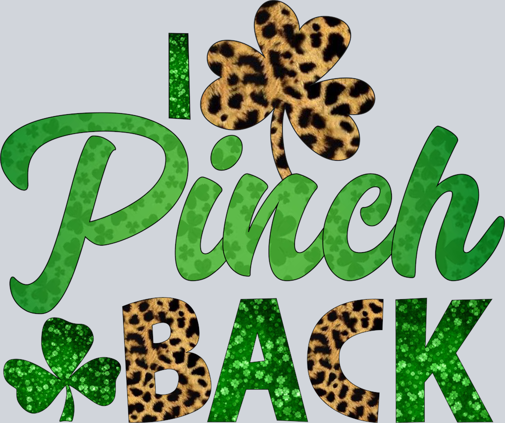 DTF Transfer St. Patrick's Day - I Pinch Back