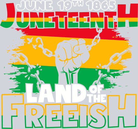 DTF Transfer Black History Month - Land of the Freeish