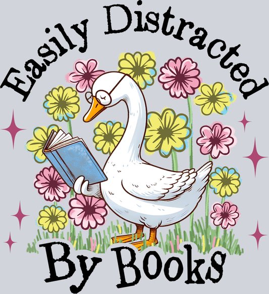 DTF Transfer Fowl - Easily Distracted by Books
