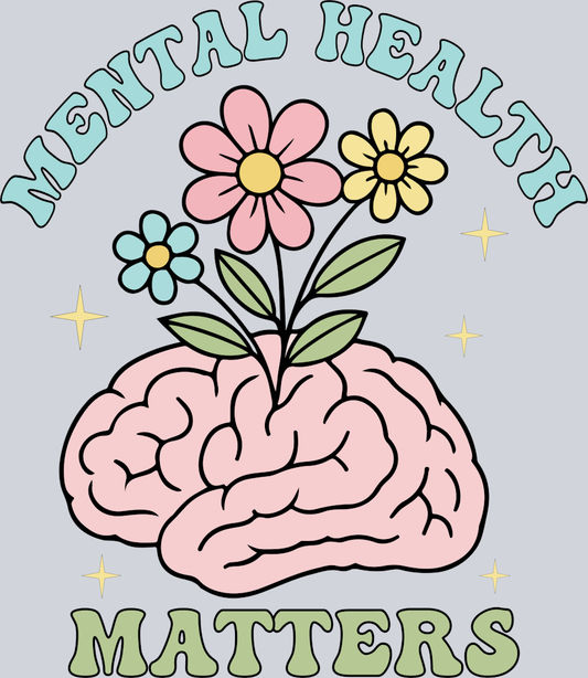 DTF Transfer Mental Health - Mental Health matters