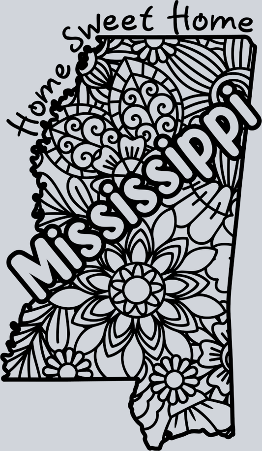 DTF Transfer Mississippi - Home Sweet Home