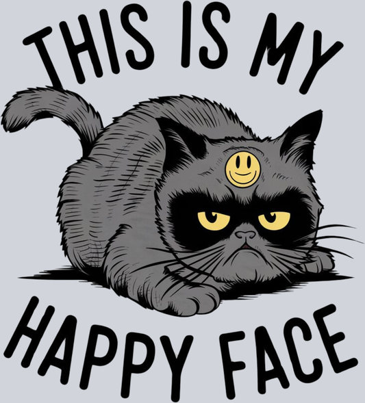 DTF Transfer Cats - This is my Happy Face