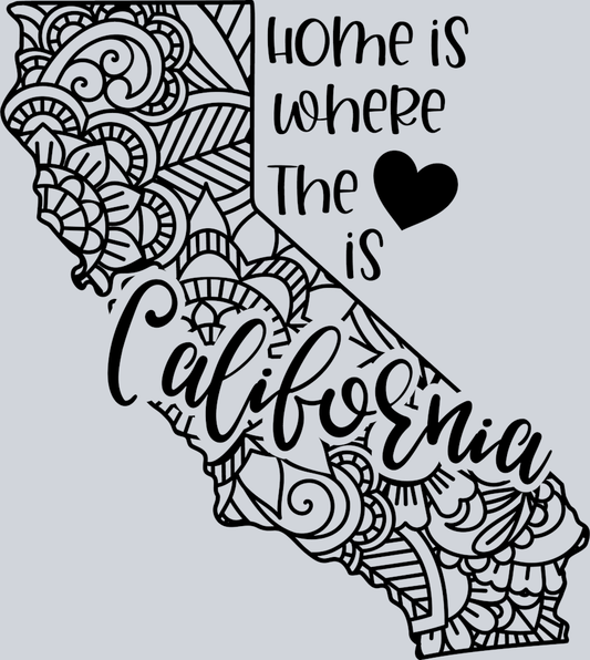 DTF Transfer California - Home is where the Heart is
