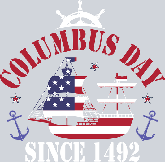 DTF Transfer Columbus Day - Columbus Day Since 1492
