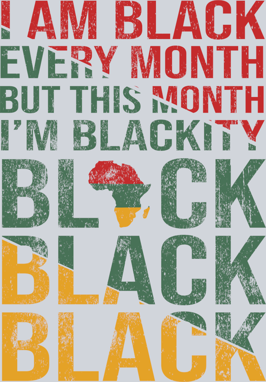 DTF Transfer Black History Month - I am Black