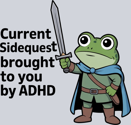 DTF Transfer Mental Health - Current Sidequest Brought to you be Adhd
