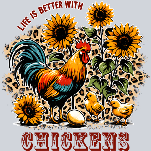 DTF Transfer Fowl - Life is Better with Chickens