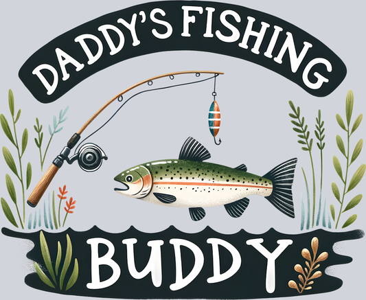 DTF Transfer Fishing - Daddy's Fishing Buddy