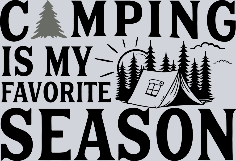 DTF Transfer Camping - Camping is my Favorite Season