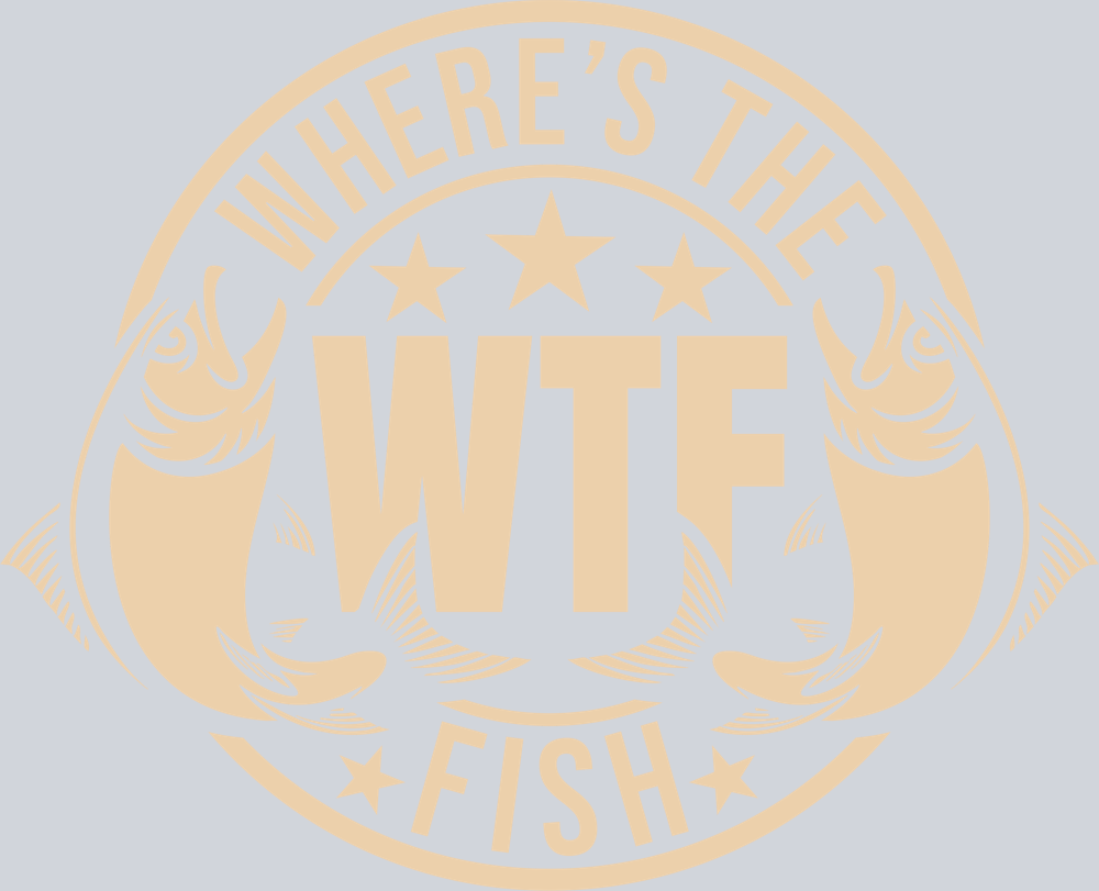 DTF Transfer Fishing - Where's the WTF Fish