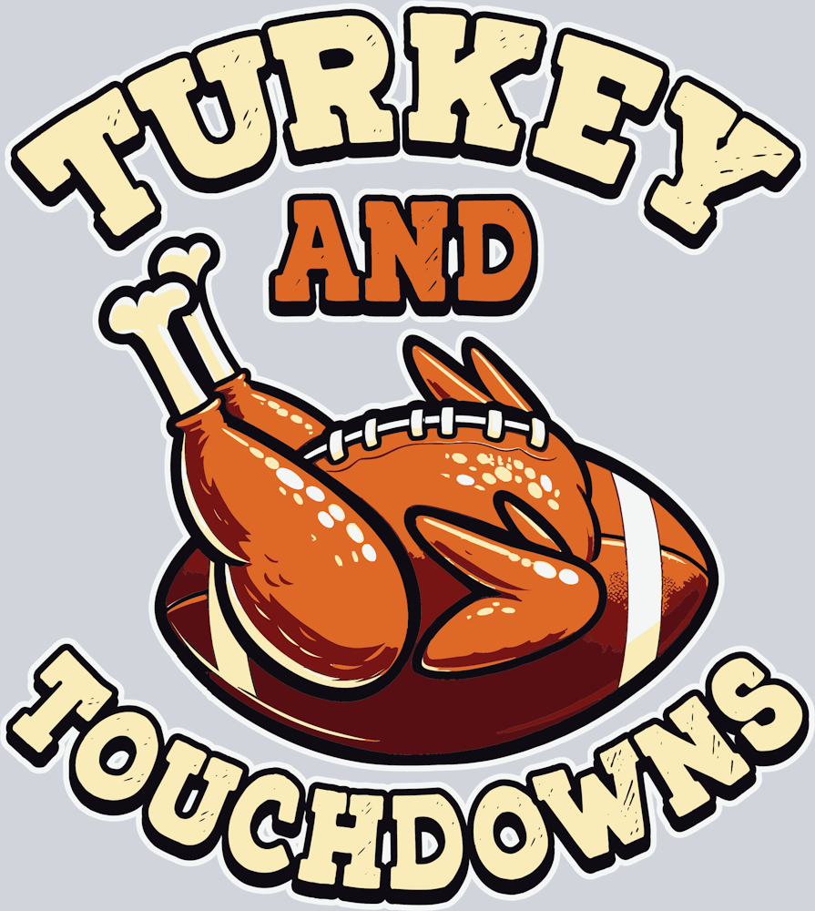 Thanksgiving - Turkey and Touchdowns