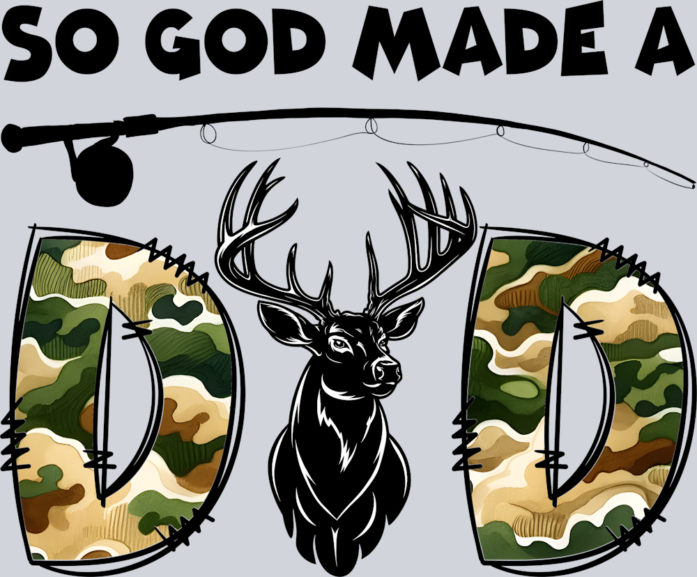 DTF Transfer Hunting - So God made a Dad