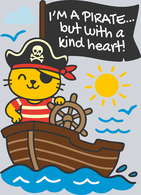 DTF Transfer High Seas - I'm a Pirate...but with a kind heart