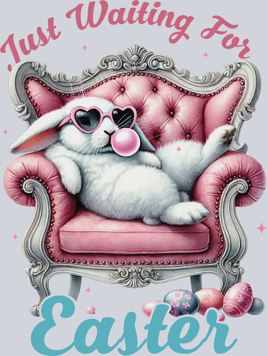 DTF Transfer Easter - Just Waiting for Easter Bunny