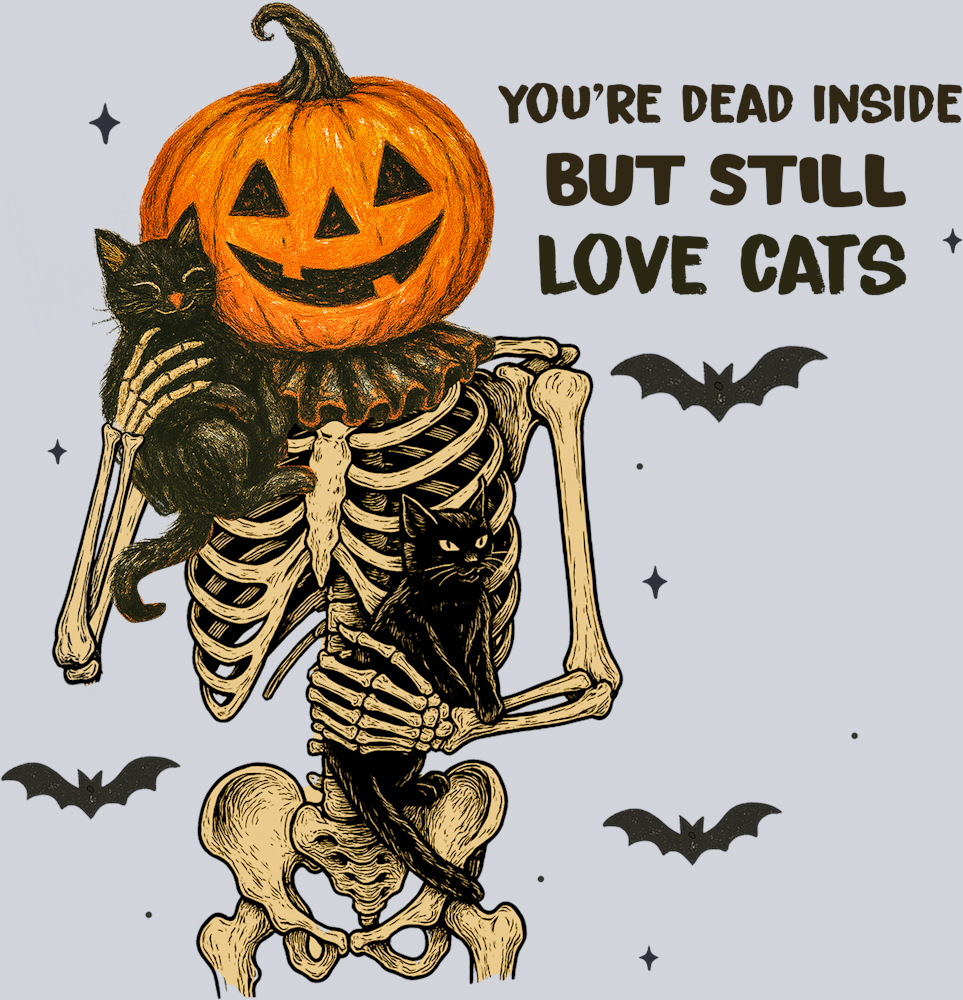 DTF Transfer Halloween - You're Dead Inside but Still Love Cats