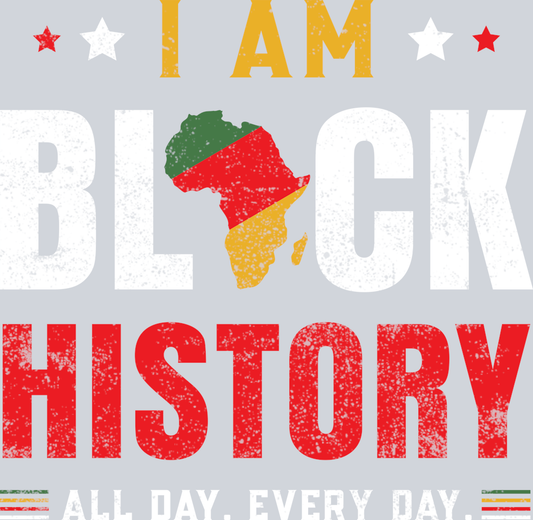 DTF Transfer Black History Month - I am Black History
