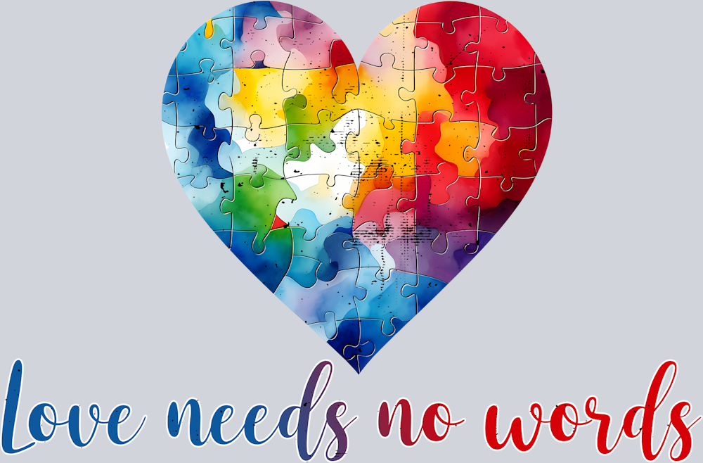 DTF Transfer Autism - Love needs no words