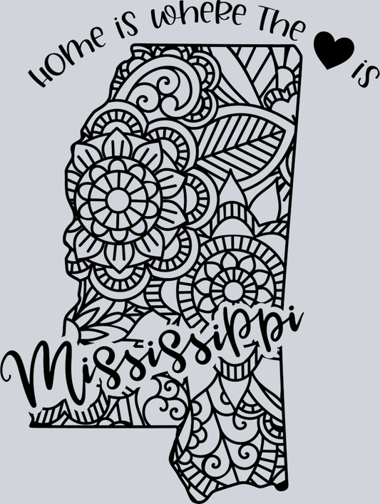 DTF Transfer Mississippi - Home is where the Heart is