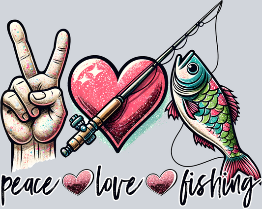 DTF Transfer Fishing - Peace Love Fishing