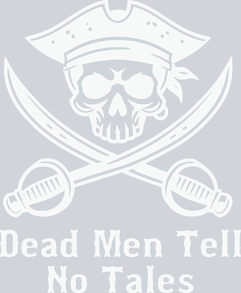 DTF Transfer High Seas - Dead Men Tell No Tales