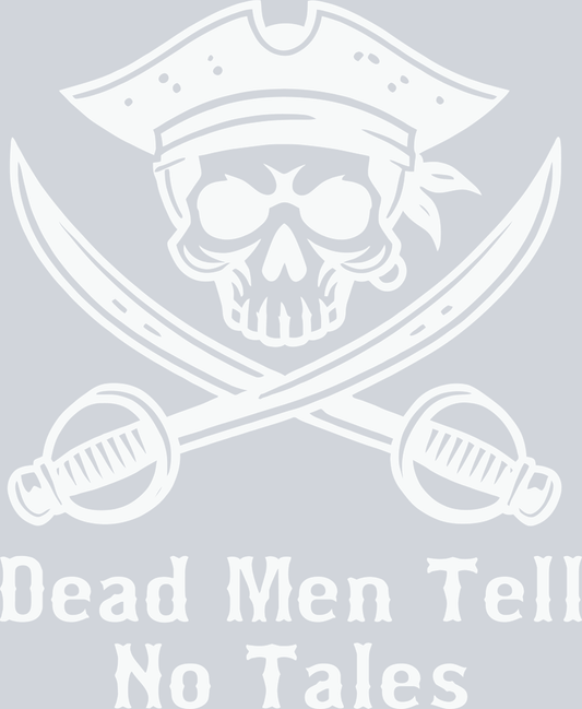 DTF Transfer High Seas - Dead Men Tell No Tales