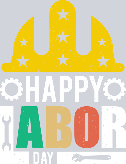 DTF Transfer Labor Day - Happy Labor