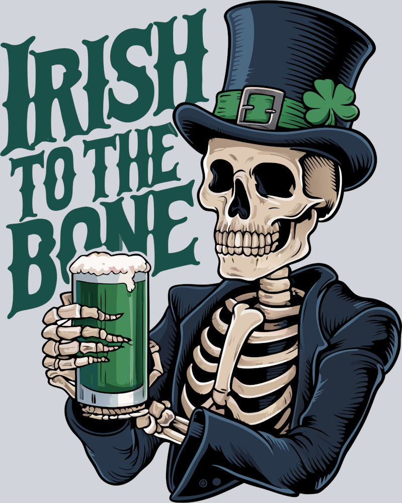 DTF Transfer St. Patrick's Day - Irish to the Bone