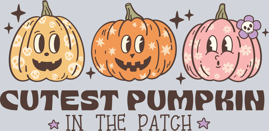 DTF Transfer Halloween - Cutest Pumpkin in the Patch