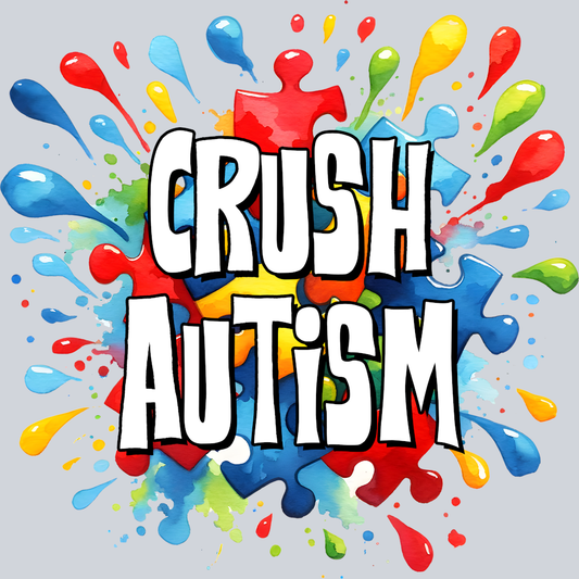 DTF Transfer Autism - Crush Autism