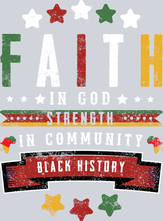 DTF Transfer Black History Month - Faith in God